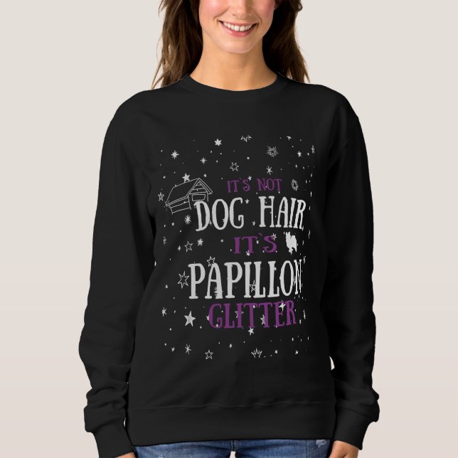 Papillon Pet Owner Glitzer Hund Graphic Sweatshirt (Vorderseite)