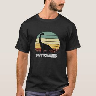 PAPITOSAURUS PAPITO SAURUS PAPITO DINOSAUR T-Shirt