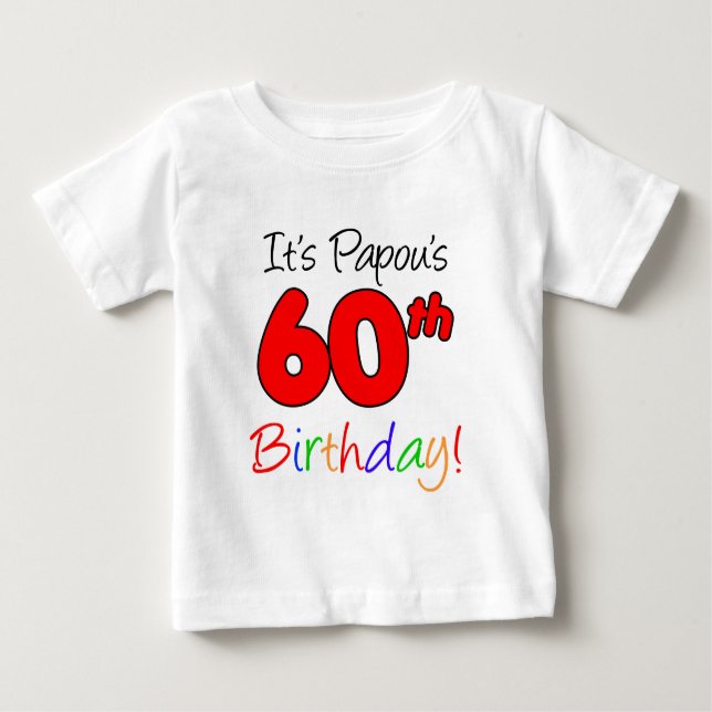 Papous 60. Geburtstag Baby T-shirt (Vorderseite)