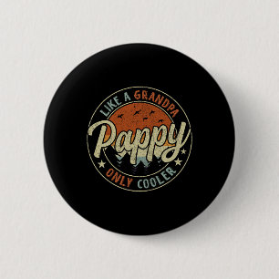 Pappel wie ein Opa nur Cooler Vintager Retrofett Button