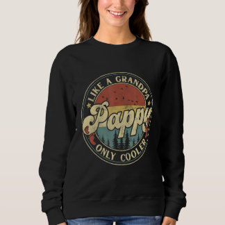 Pappel wie ein Opa nur Cooler Vintager Retrofett Sweatshirt