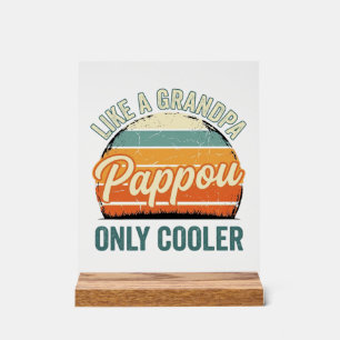 Pappou wie ein Opa nur cooler Vintage-Shirt_1 Acrylschild