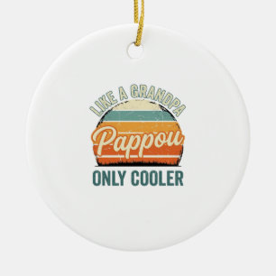 Pappou wie ein Opa, nur cooler, Vintage-Shirt_1 Keramik Ornament