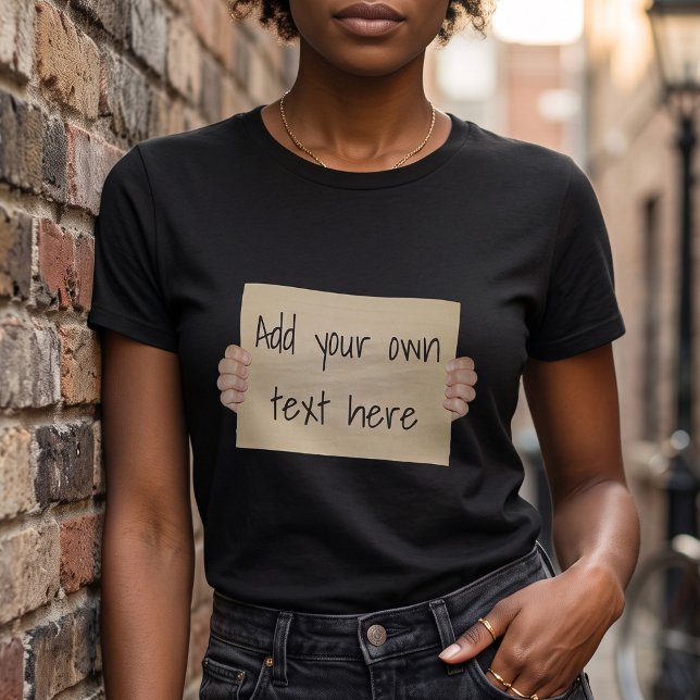 Pappprotest-Zeichen-Schablone T-Shirt (Von Creator hochgeladen)