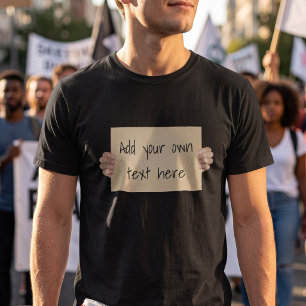 Pappschild-Protestschild - Lustige Marschvorlage T-Shirt