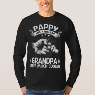 PAPPY definiert wie normale Opa nur Cooler T-Shirt
