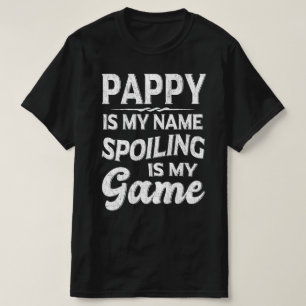 Pappy ist mein Name Verschroben ist mein Game Gran T-Shirt