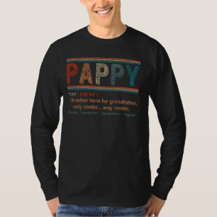 Pappy Noun Definition Best Opa Pater S Day Ch T-Shirt
