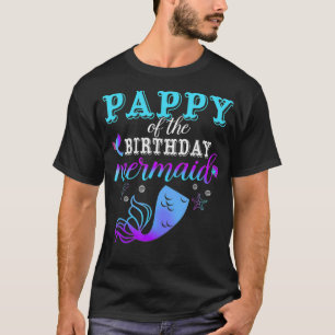 Pappy of the Birthday Mermaid Matching Family _3 T-Shirt
