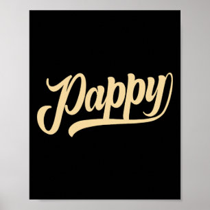 Pappy Shirt Funny Vatertag Großvater Großappy Poster