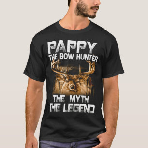 PAPPY the Bow Jäger the Myth The Legend Jagen T-Shirt