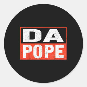 Papst Bobby Chicago Shirt - Funny Da Pope Katholic Runder Aufkleber