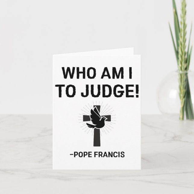 Papst Franziskus, der ich urteilen soll Karte (Vorderseite)