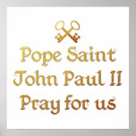 Papst Johannes Paul II. Betet uns Poster<br><div class="desc">Wunderschönes Design,  das an die Canonisierung von Papst Johannes Paul II. erinnert. Der Schriftart und die Schlüssel von Peter sind ein "3-D"-Look und golden in Farbe. Fühlen Sie sich frei,  Ihre eigenen Worte/Bilder hinzuzufügen und/oder die Hintergrundfarbe mit den großartigen Anpassungswerkzeugen von Zazzle zu ändern.</div>