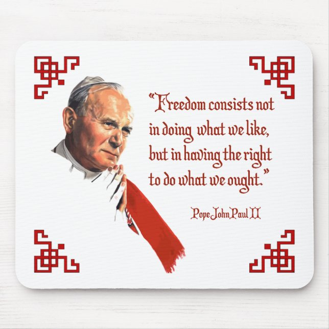 Papst Johannes Paul II. Freiheit Mousepad (Vorne)