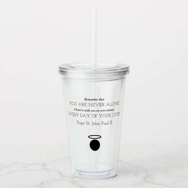 Papst Johannes Paul II Quote Tumbler Acryltrinkbecher (Vorderseite)
