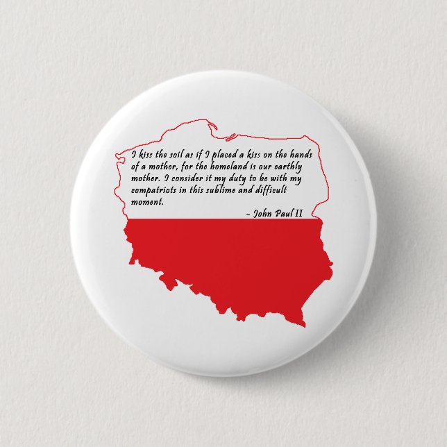 Papst Johannes Paul II Zitat Button (Vorderseite)