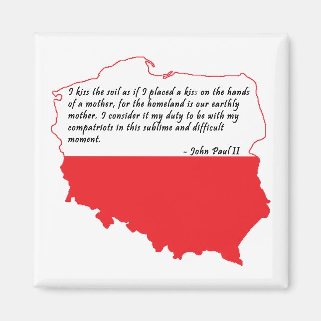 Papst Johannes Paul II Zitat Magnet (Vorne)