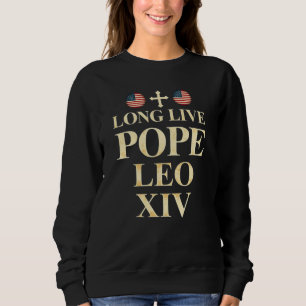 Papst Leo XIV - Eine neue Ära des Glaubens und der Sweatshirt