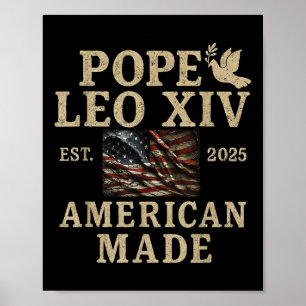 Papst Leo Xiv Est 2025 Amerikanischer Made Poster