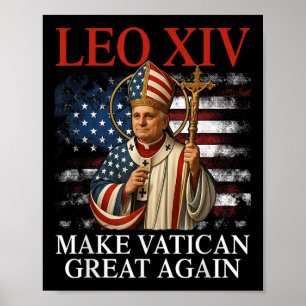 Papst Leo Xiv macht den Vatikan wieder großartig k Poster