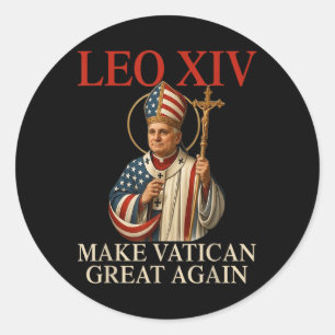Papst Leo Xiv macht den Vatikan wieder großartig k Runder Aufkleber