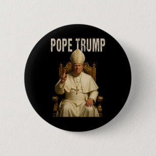 Papst Trump 2 Trump Papst Donald Trump Politischer Button