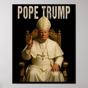 Papst Trump 2 Trump Papst Donald Trump Politischer Poster