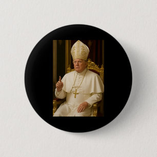 Papst Trump: Der lustige Präsident Trump Will, die Button