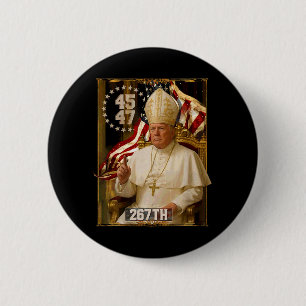 Papst Trump: Der lustige Präsident Trump Will, die Button