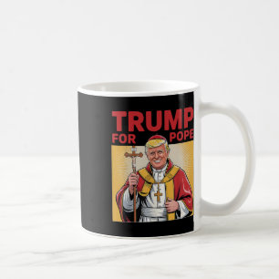 Papst Trump: Der lustige Präsident Trump Will, die Kaffeetasse
