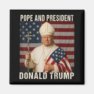 Papst Trump: Der lustige Präsident Trump Will, die Magnet