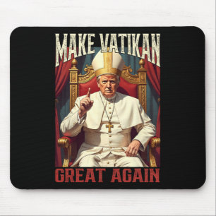 Papst Trump: Der lustige Präsident Trump Will, die Mousepad