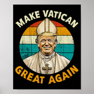 Papst Trump: Der lustige Präsident Trump Will, die Poster