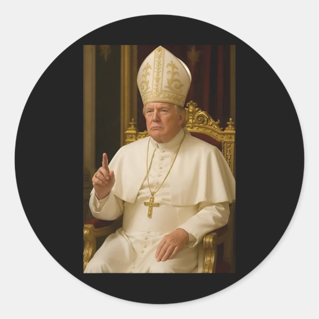 Papst Trump: Der lustige Präsident Trump Will, die Runder Aufkleber (Vorderseite)
