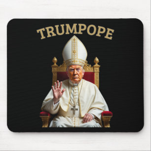 Papst Trump Funny Präsident Trump erklärt sich sel Mousepad