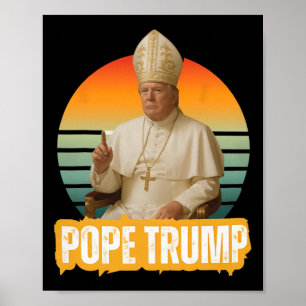 Papst Trump Funny Trump Vatican Christlich Retro C Poster