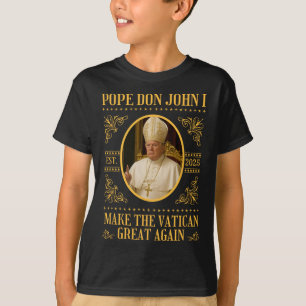 Papst Trump Pope Don John I Funny Political Satire T-Shirt
