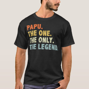 Papu Der Tag der einsamen, sonnigen Väter für Opa  T-Shirt