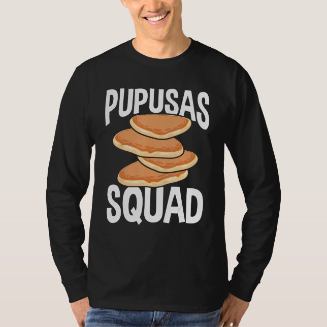 Papusa Maker Salvadorena Food Pupusas El Salvador T-Shirt (Vorderseite)