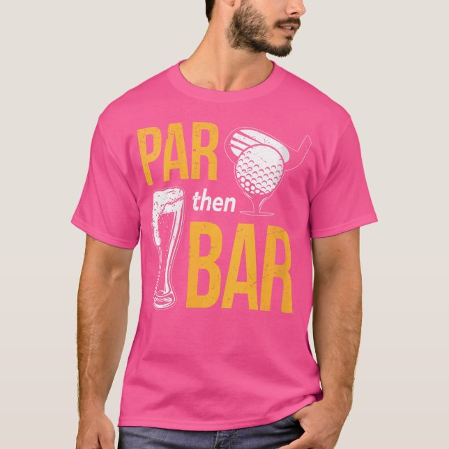 Par Dann Bar Golf Golf Golfplatz Iron Beer Golf Cl T-Shirt (Vorderseite)