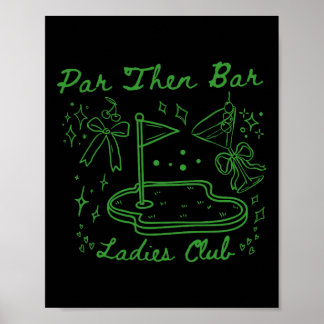 Par Dann Bar Ladys Club Niedlich Golf Party Geburt Poster