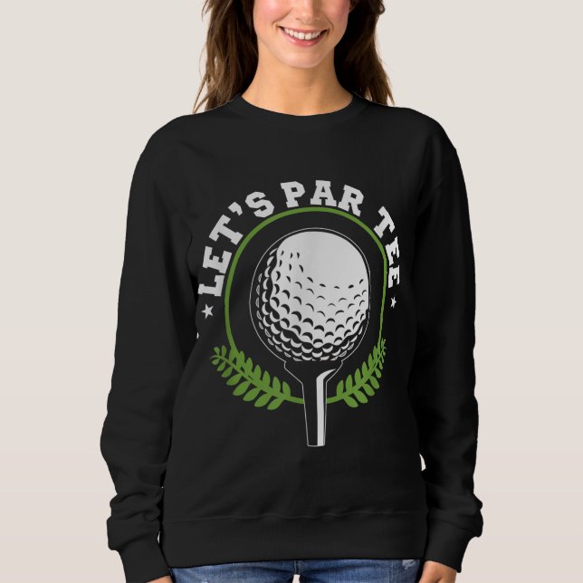 Par Golf Player Golfer Vater Papa Men Funny Sweatshirt (Vorderseite)