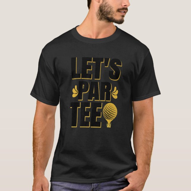 Par Golf Player Golfplatz Golfer P T-Shirt (Vorderseite)