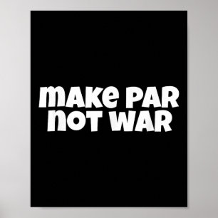 Par Not War Golf Handicap T-Shirt Putter Driver B Poster