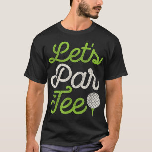Par T-Shirt Golf Player Golfer Vater Papa Men Funn