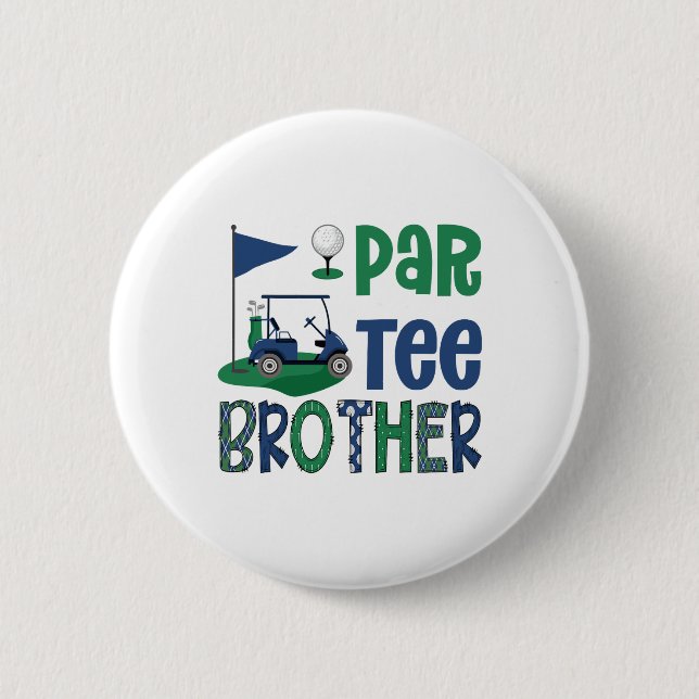 Par-tee Brother Golf Lover Birthday Party Family M Button (Vorderseite)