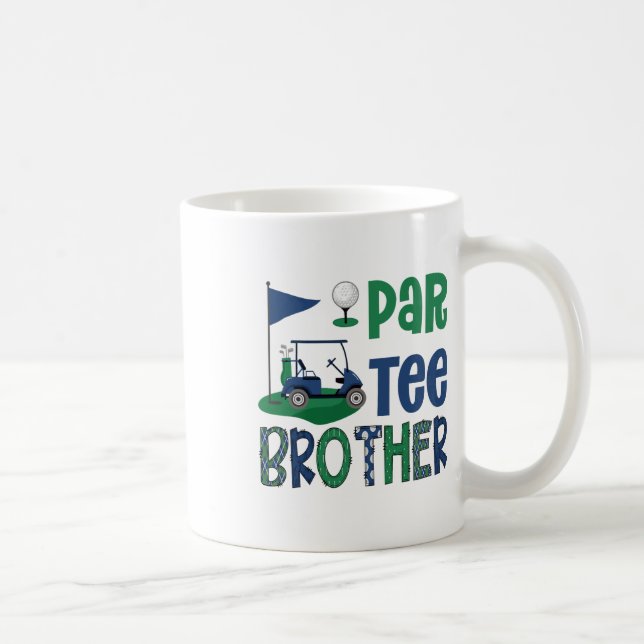 Par-tee Brother Golf Lover Birthday Party Family M Kaffeetasse (Rechts)