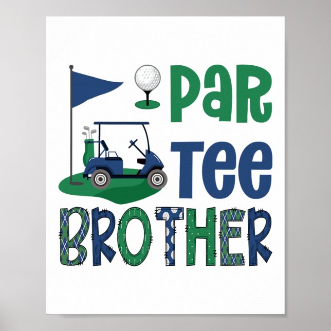 Par-tee Brother Golf Lover Birthday Party Family M Poster (Vorne)