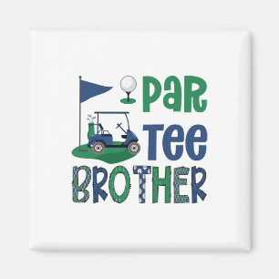 Par-tee Bruder Golf Liebhaber Geburtstagsfeier Fam Magnet